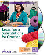 Learn Yarn Substitutions For Crochet DVD
